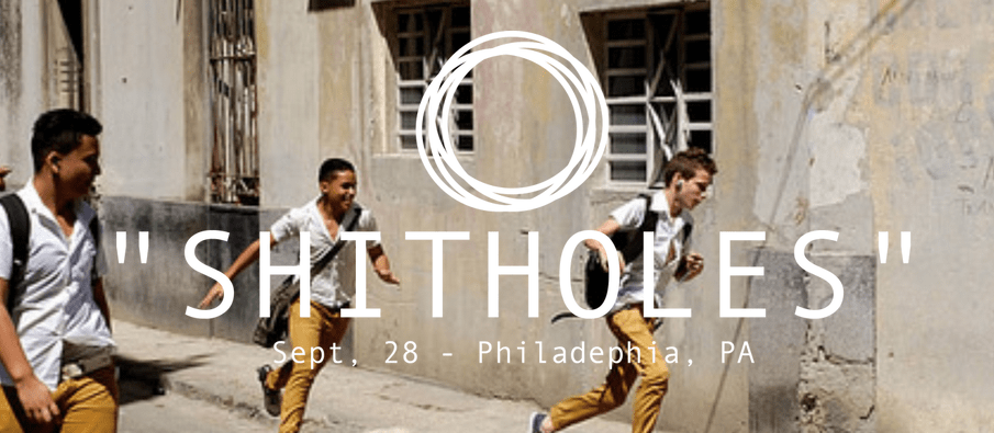 "Shitholes" The Exhibit: Supporting Immigrant Communities