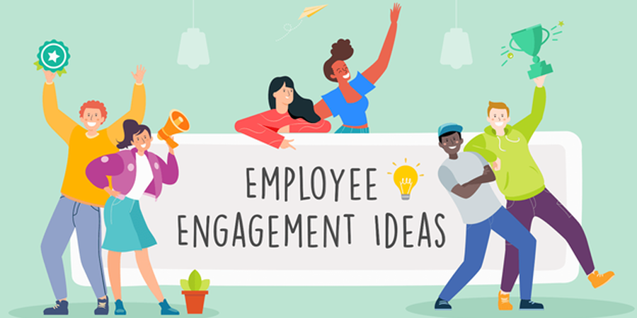 Ideas for Employee Engagement