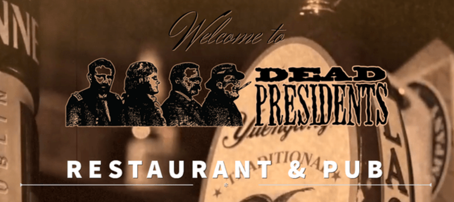 Dead Presidents Pub & Restaurant, Wilmington, DE