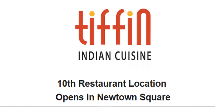 Tiffin Indian Restaurant Opening in Newtown Square