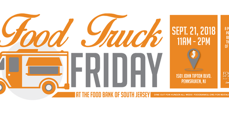 The Food Bank of South Jersey’s Food Truck Friday 