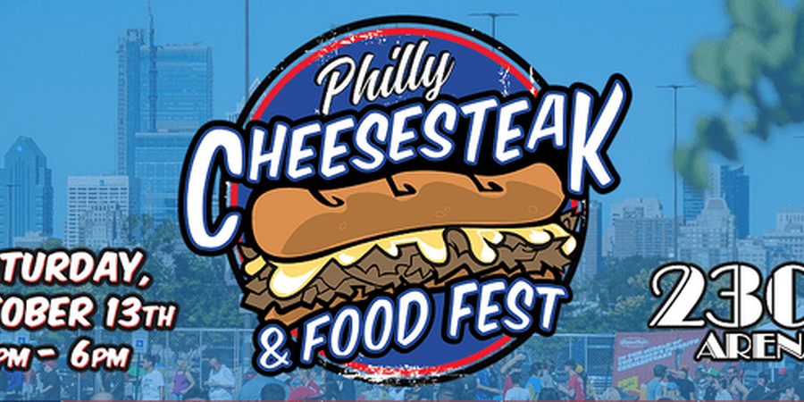 Philadelphia Cheesesteak and Food Festival