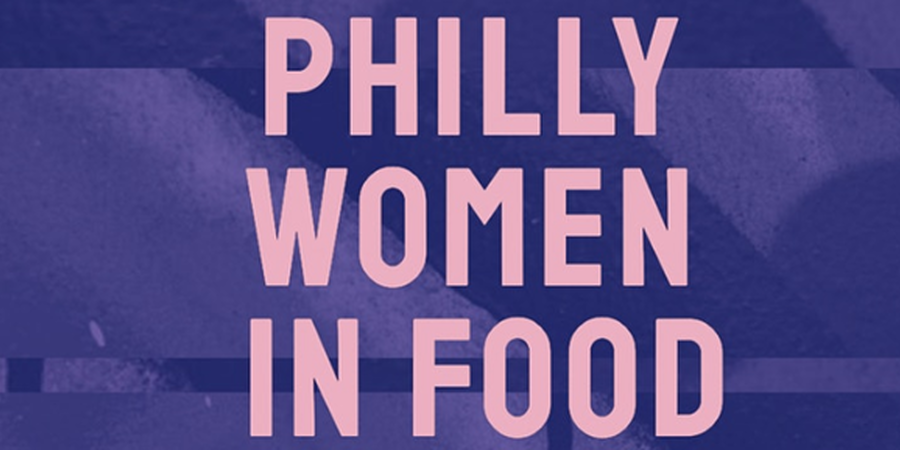 Philadelphia Women in Food James Beard Fundraiser 