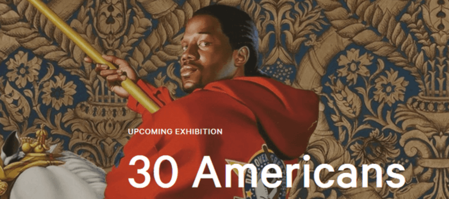 30 Americans - Contemporary African American Artists
